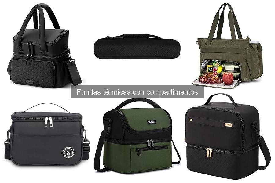 Cómo elegir la mejor funda térmica con compartimentos