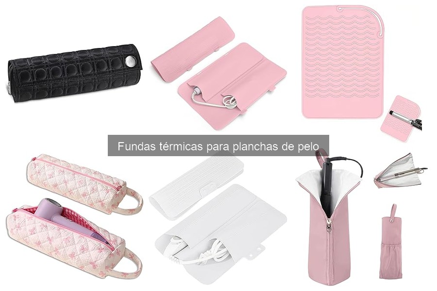 Cómo usar una funda térmica para planchas de pelo eficazmente