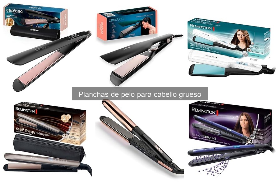 Comparativa de Planchas para Cabello Grueso: BaByliss, Cecotec y Remington