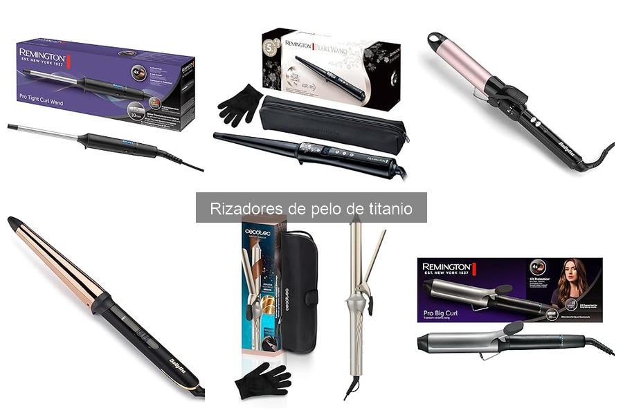 Dónde comprar rizadores de pelo de titanio: Guía y mejores opciones