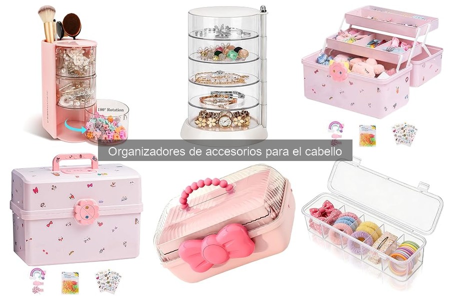 Guía de compra de organizadores de accesorios para el cabello