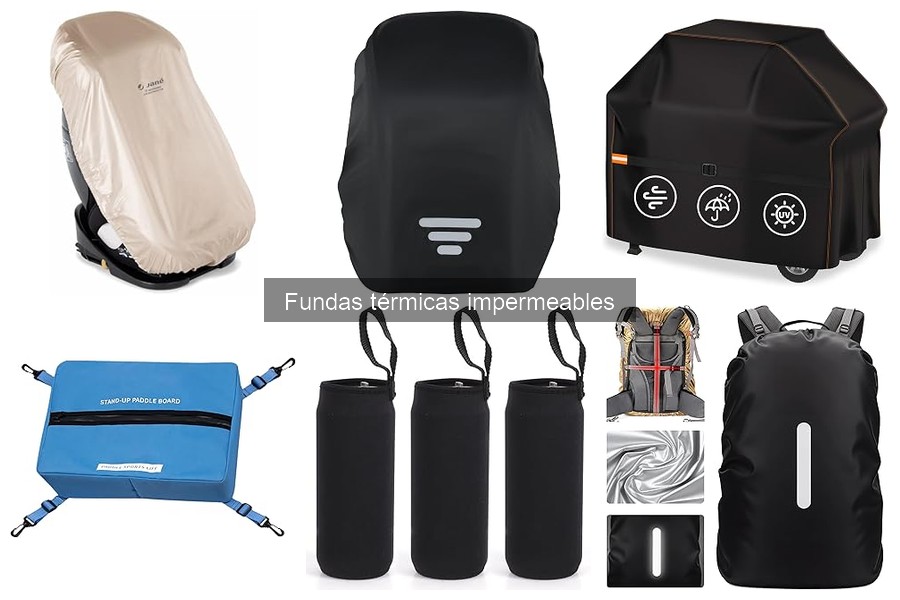 Guía de Compra: Fundas Térmicas Impermeables para Todos
