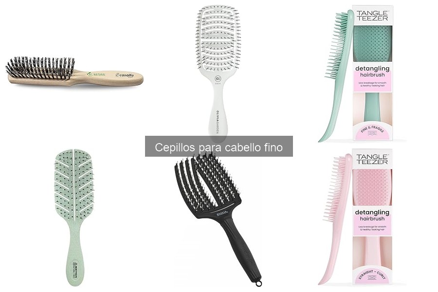 Guía para elegir el cepillo perfecto para cabello fino
