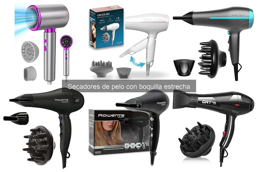 Guía para elegir un secador de pelo con boquilla estrecha