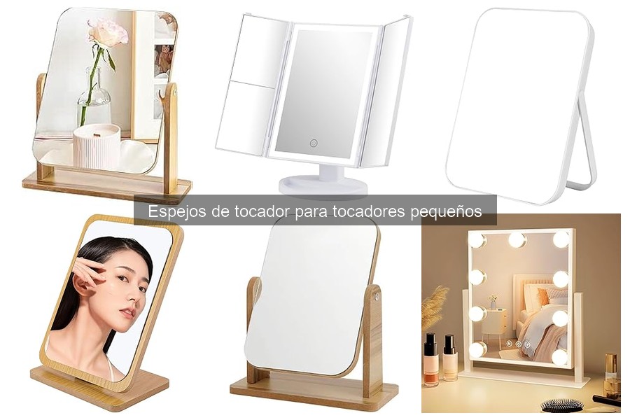 Ideas creativas para espejos de tocador en espacios pequeños