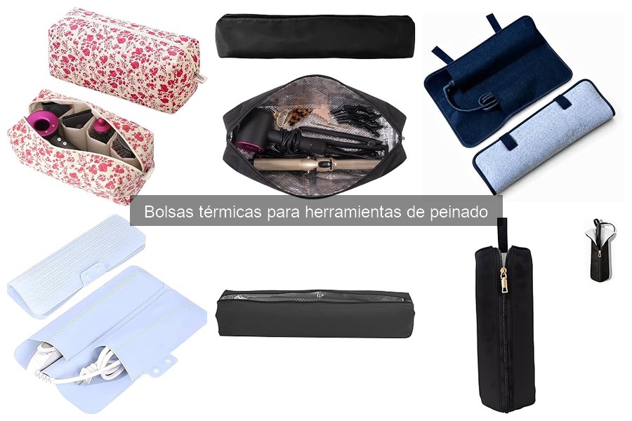 Mejores bolsas térmicas para guardar herramientas de peinado
