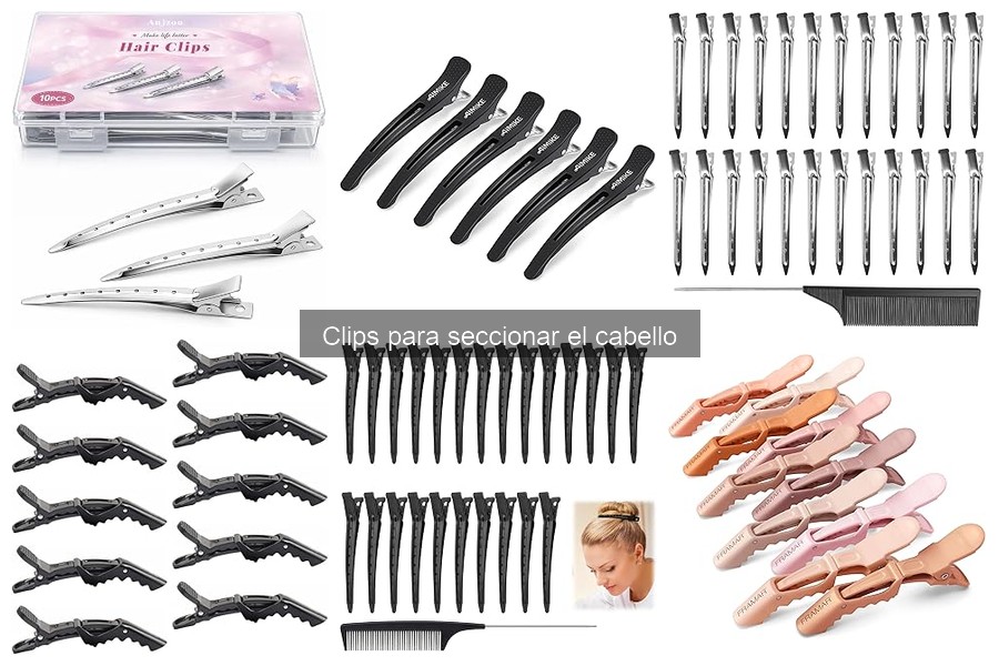 Mejores clips para seccionar el cabello: Guía para principiantes