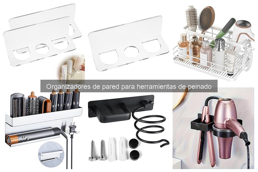 Mejores organizadores de pared para herramientas de peinado