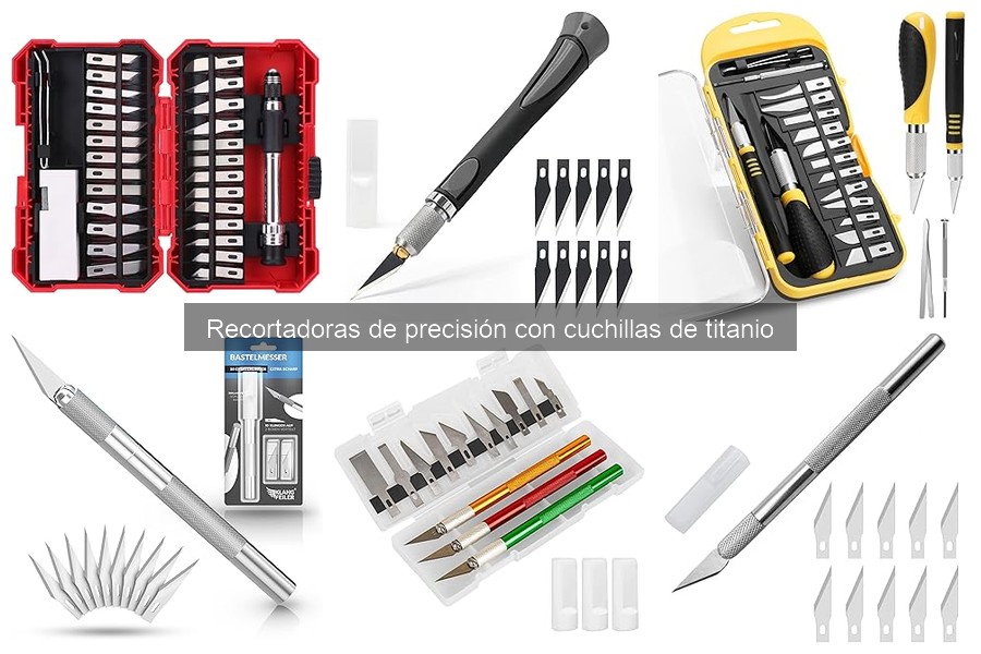 Mejores Recortadoras de Precisión con Cuchillas de Titanio