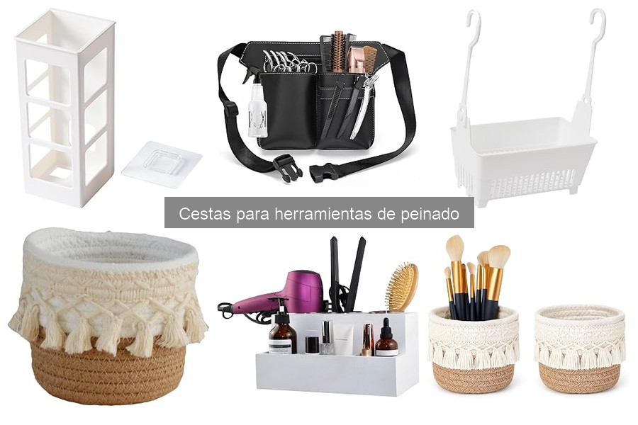 Mejores tipos de cestas para herramientas de peinado