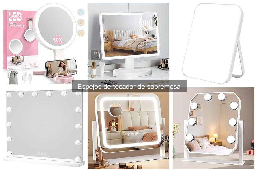 Opiniones sobre los mejores espejos de tocador de sobremesa