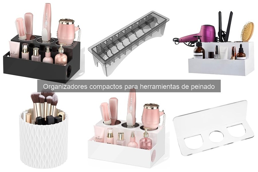 Opiniones sobre organizadores compactos para herramientas de peinado