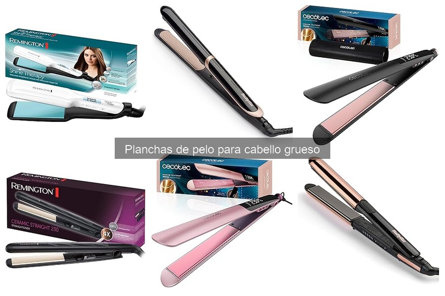 Opiniones sobre planchas para cabello grueso: ¿Qué dicen los usuarios?