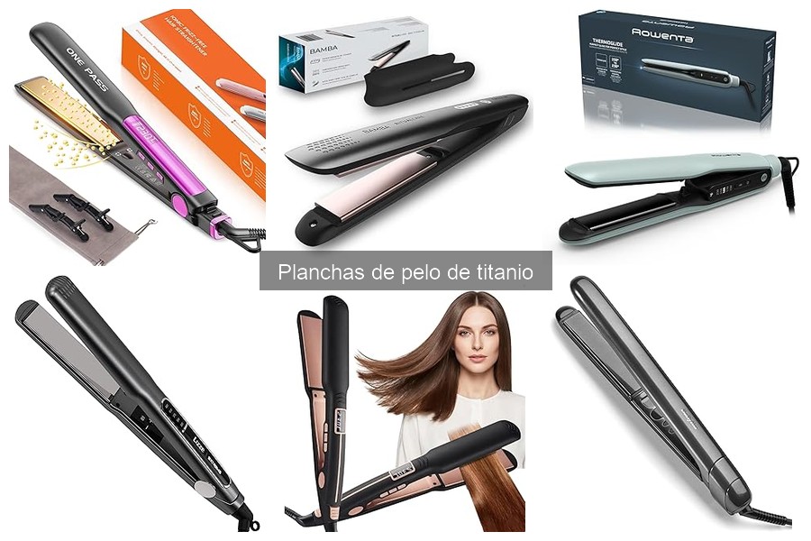 Planchas de pelo de titanio: Ventajas y características