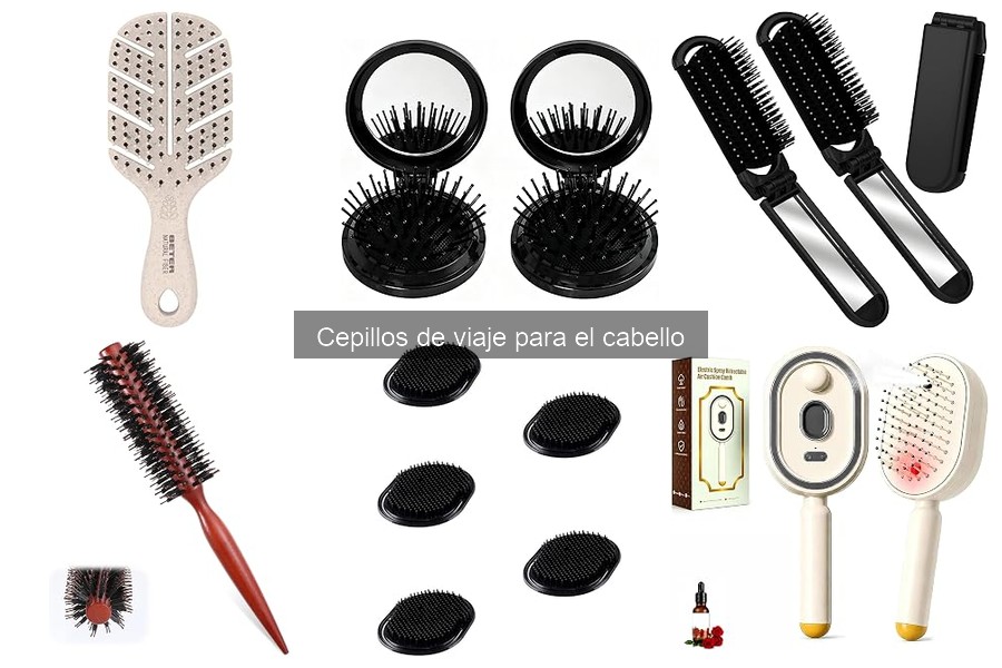 ¿Qué son los cepillos de viaje para el cabello? Guía completa