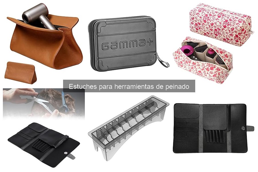 ¿Qué son los estuches para herramientas de peinado?
