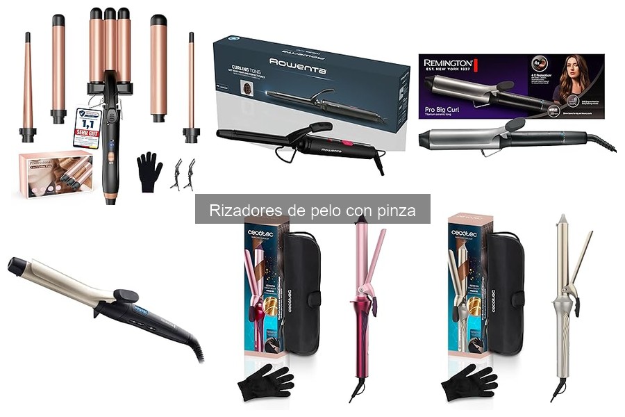 Tipos de rizadores de pelo con pinza y sus características