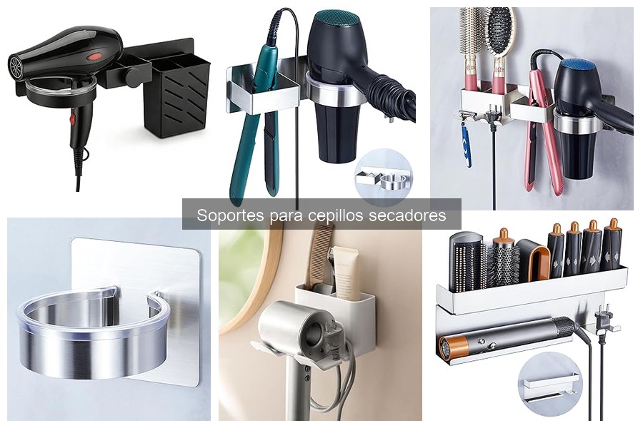 Tipos de Soportes para Cepillos Secadores: Guía Completa