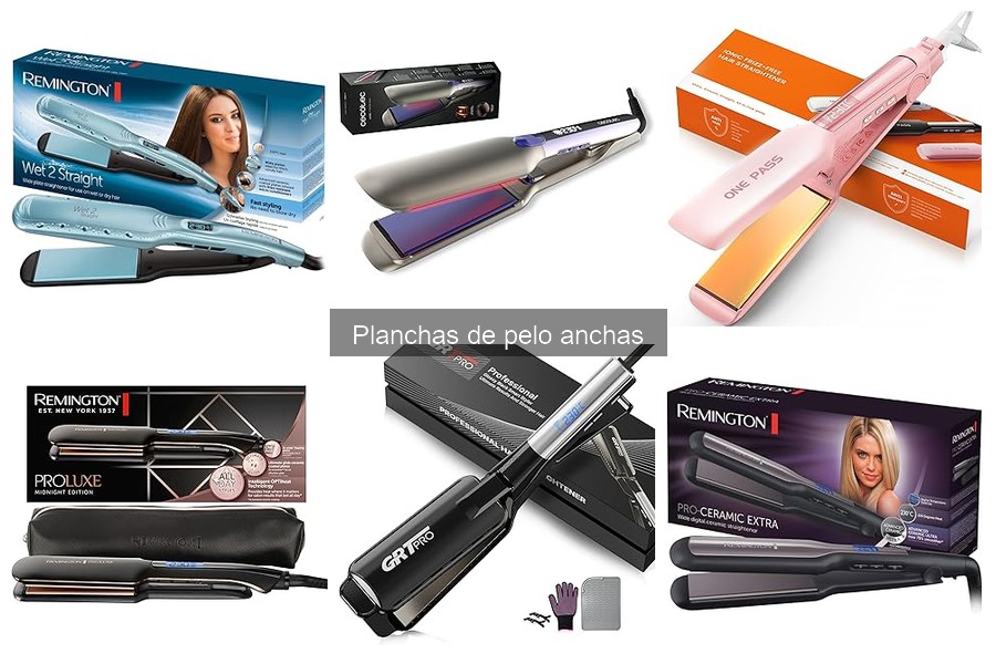 Ventajas y desventajas de las planchas de pelo anchas